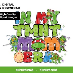 01 Clipart - In My TMNT Mom Era, Teenage Mutant Ninja Turtles