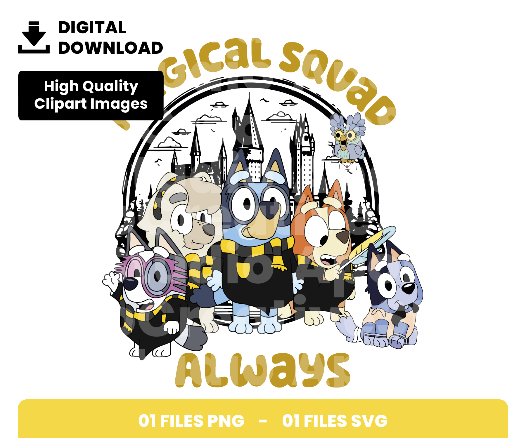 01 Clipart - Magical Squad Always Bluey Hufflepuff
