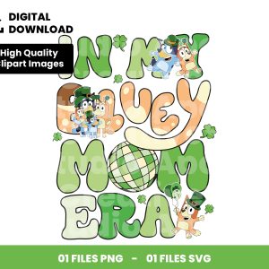 01 Clipart - In My Bluey Mom Era - st Patricks day