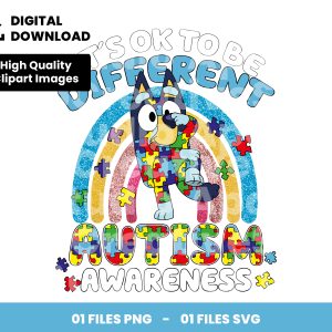 01 Clipart - IT'S OK TO BE DIFFERENT AUTISM AWARENESS - BLUEY
