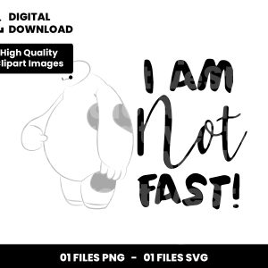 01 Clipart - Baymax, I am Not Fast