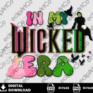 01 Clipart - In My Wicked Era Png, Wicked Png, Wicked Svg