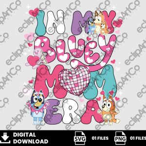 01 Clipart - In My BLuey Mom Era Png, Valentines Day Bluey Png