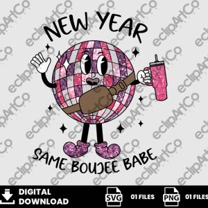 01 Clipart - New Year Same Boujee Babe Png, New Year Same Boujee Babe Svg