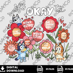 01 Clipart - Its Okay To - Bluey Svg